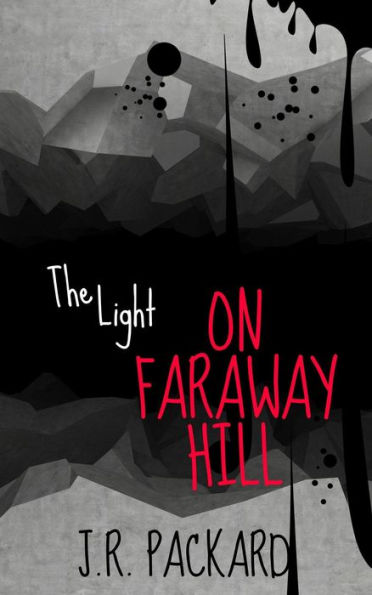 The Light on Faraway Hill