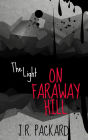 The Light on Faraway Hill