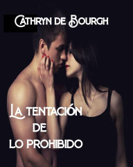 Title: La tentación de lo prohibido (MacNamara, #1), Author: Cathryn de Bourgh