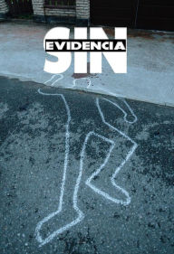 Title: Sin Evidencia, Author: Rafael Lima