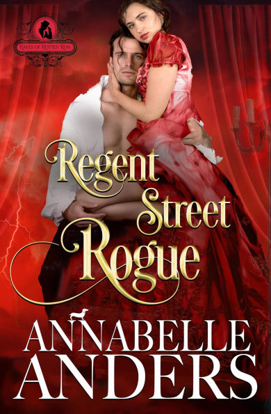Regent Street Rogue (The Rakes of Rotten Row, #6)