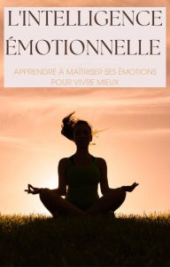 Title: L'intelligence émotionnelle (Mental), Author: Frédéric Gomes