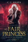 My Fair Princess (Paranormal Misfits, #5)
