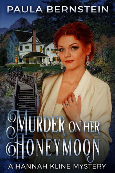 Murder on Her Honeymoon (A Hannah Kline Mystery, #6)
