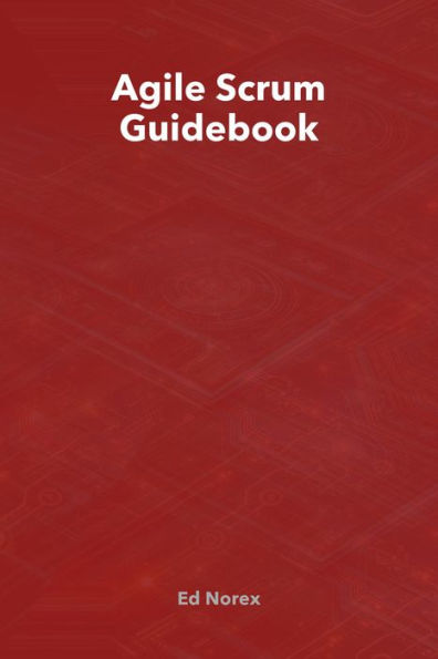Agile Scrum Guidebook