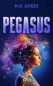 Title: Pegasus, Author: H.G Ahedi