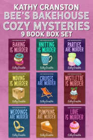 Title: Bee's Bakehouse Cozy Mysteries: The Complete 9 Book Series Box Set (Bee's Bakehouse Mysteries), Author: Kathy Cranston