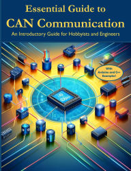 Title: Essential Guide to CAN Communication, Author: Engineer's Essentials