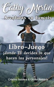 Title: Aventuras en Lençois (Cathy Merlin), Author: Cristina Rebiere