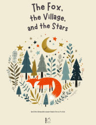 Title: The Fox, The Village, And The Stars And Other Bilingual Norwegian-English Stories for Kids, Author: Pomme Bilingual