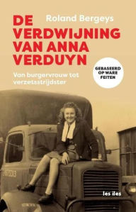 Title: De verdwijning van Anna Verduyn, Author: ROLAND BERGEYS