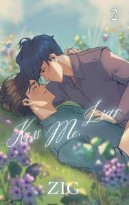 Title: Kiss Me, Liar Vol. 2, Author: ZIG