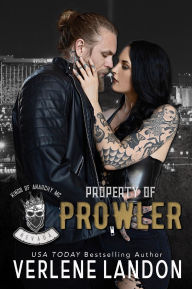 Title: Property of Prowler (Kings of Anarchy MC: Nevada, #1), Author: Verlene Landon