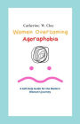 Women Overcoming Agoraphobia (1, #1)
