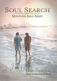 Title: Soul Search: Questions Jesus Asked (Step Into, #3), Author: Joan Campbell