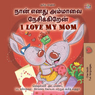 Title: ???? ???? ??????? ???????????? I Love My Mom (Tamil English Bilingual Collection), Author: Shelley Admont