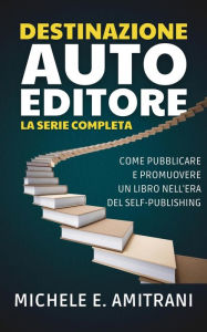 Title: Destinazione Autoeditore, Author: Michele Amitrani