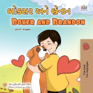 Title: ?????? ??? ???????? Boxer and Brandon (Gujarati English Bilingual Collection), Author: Inna Nusinsky