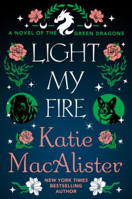 Title: Light My Fire (Dragon Sept Series, #3), Author: Katie MacAlister