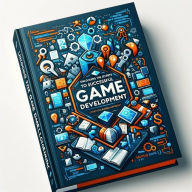 Title: The Game Developer's Journey From Concept to Completion, Author: alnomahi