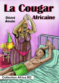 Title: La Cougar Africaine, Author: Désiré Atsain