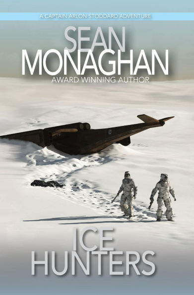 Ice Hunters (Captain Arlon Stoddard Adventures)