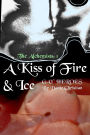 A Kiss of Fire & Ice (Gay Heroes, #2.1)