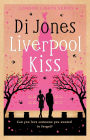 Liverpool Kiss: A second chance firefighter romance (London Lights, #2)