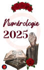 Numérologie 2025