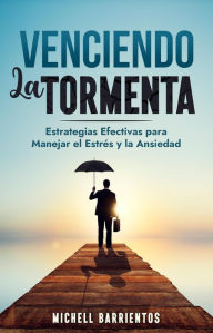 Title: Venciendo la tormenta, Author: Michell Barrientos