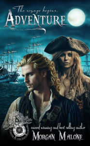 Title: Adventure (Pirates Of The Eastern Shore, #2), Author: Morgan Malone