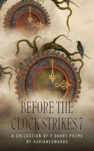 Before The Clock Strikes 7 (#clock#time#depression#love#hate#poem, #1)