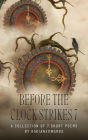 Before The Clock Strikes 7 (#clock#time#depression#love#hate#poem, #1)