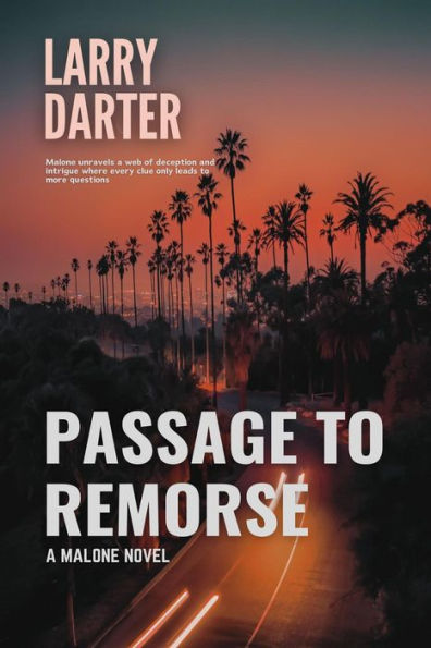 Passage to Remorse (Malone Mystery Novels, #10)