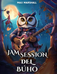 Title: Jam Session del Búho, Author: Max Marshall