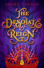 The Desolate Reign (The Narrow Gate, #2)