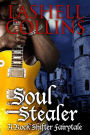 Soul Stealer (Rock Shifter Fairytales, #1)