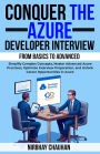 Conquer the Azure Developer Interview: From Basics to Advanced (Dot Net Interview Preparation)