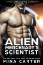 Alien Mercenary's Scientist (Lathar Mercenaries: Warborne, #6)