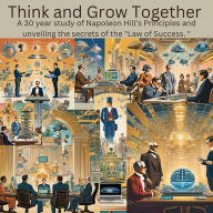 Title: Think and Grow Together, Author: Dwight Vaughn