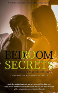 Title: Bedroom Secrets, Author: Abundance By Ay