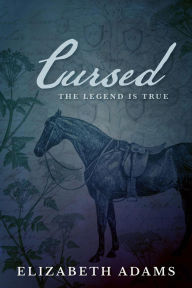 Title: Cursed (A Collection of Unusual Tales, #5), Author: Elizabeth Adams