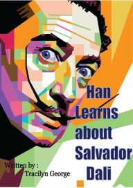 Title: Han Learns about Salvador Dali, Author: Tracilyn George