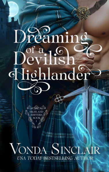 Dreaming of a Devilish Highlander (Highland Shifters, #1)