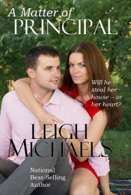 Title: A Matter of Principal (The McKenna Family, #1), Author: Leigh Michaels