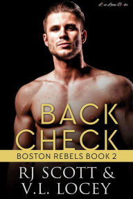 Title: Back Check (Boston Rebels, #2), Author: RJ Scott