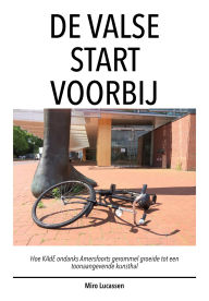 Title: De valse start voorbij, Author: Miro Lucassen