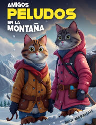 Title: Amigos Peludos en la Montaña, Author: Max Marshall