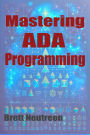 Mastering Ada Programming: A Comprehensive Guidebook