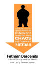 Fatman Descends (Fatman's Inferno, #1)